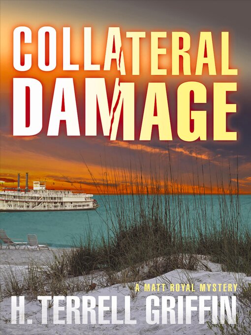 Title details for Collateral Damage by H. Terrell Griffin - Available